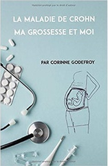 couverture du livre La maladie de Crohn, ma grosse et moi