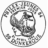 Cachet de Philex-Jeunes 84 - Dunkerque Cachet de Philex-Jeunes 84 - Dunkerque