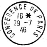 Cachet de Conférence de Paris 1946 3 F vert-foncé Cachet de Conférence de Paris 1946 3 F vert-foncé